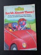 sesame street childrens book "Are we almost there?" in english