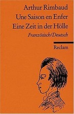Une Saison en Enfer / Eine Zeit in der Hölle von Rimbaud... | Buch | Zustand gut