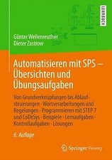 Automatisieren mit SPS - Übersichten und Übungsaufgaben:... | Buch | Zustand gut