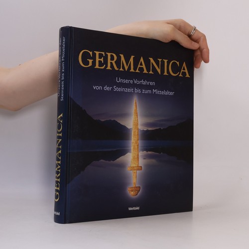 Germanica unsere vorfahren - germanica:,