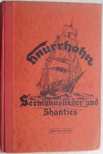 Noten: "Knurrhahn", Seemannslieder und Shanties - 2. Band. Gesammelt und bearbei
