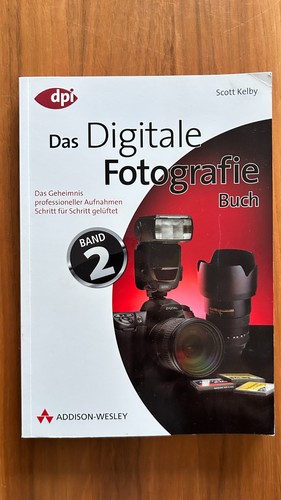 Das digitale fotografie buch - fotografie,