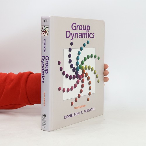 Group dynamics third - dynamics:,