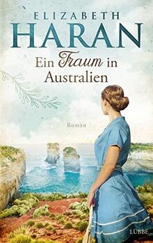 Ein traum australien - australien:, roman