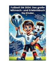 Fußball EM 2024: Das große