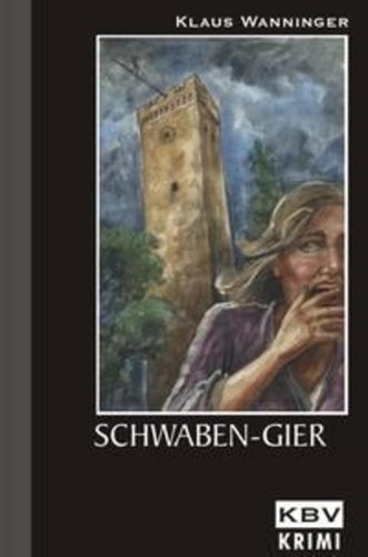 Schwaben gier klaus wanninger - klaus,
