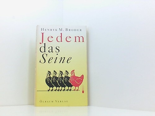 Jedem das seine - das, m