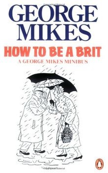 How brit the - be, a