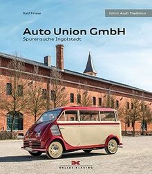 Auto union gmbh spurensuche - auto,