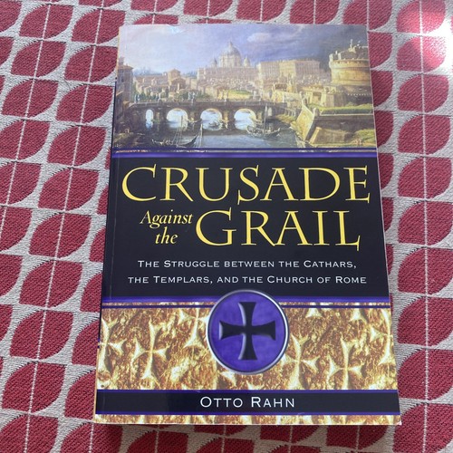 Crusade against the grail - the,