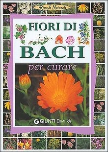 Fiori bach per curare - bach.,