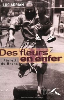 Des fleurs enfer fioretti - des, en