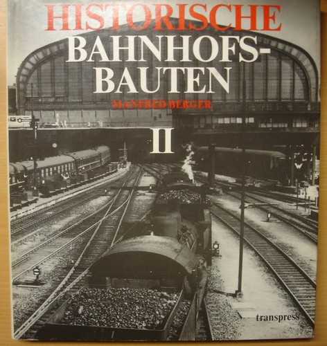 Historische bahnhofsbauten - historische,