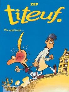 Zep titeuf von - zep, |