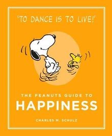 The peanuts guide - the, happiness