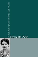Oldenbourg Geschichte Lehrbuch / Neueste Zeit
