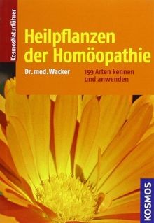 Heilpflanzen der homöopathie - der,