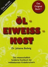 Öl-Eiweiß-Kost von Budwig, Johanna | Buch | Zustand sehr gut