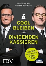 Cool bleiben und Dividenden kassieren