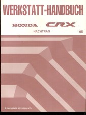 Werkstatt handbuch Reparaturanleitung HONDA CIVIC Coupe CRX  Nachtrag Aus08/1994