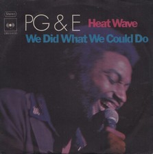 PG & E (PACIFIC GAS & ELECTRIC): Heat Wave (´72 / rare orig. German 7")