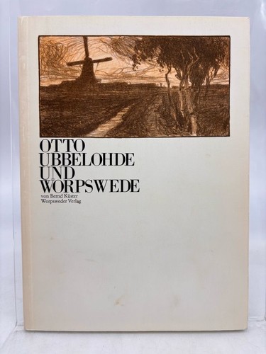 Otto ubbelohde und worpswede - ubbelohde,