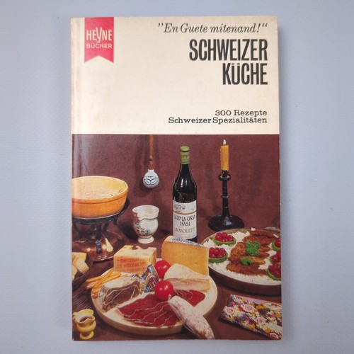 Schweizer küche 300 rezepte - schweizer, küche: