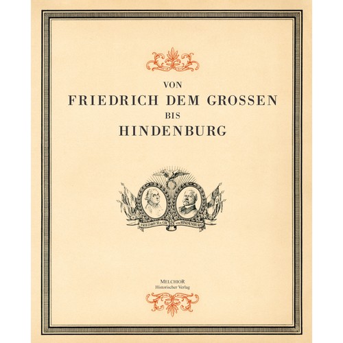 Von friedrich dem großen - friedrich, bis