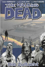 The Walking Dead Nr.3 / 2006 Die Zuflucht / Robert Kirkman & Tony Moore