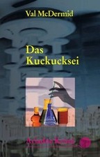 Das Kuckucksei. von McDermid, Val, MacDermid, Val | Buch | Zustand gut