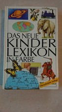 Kinderlexikon in Farbe Geschichte Geographie Sprache Physik Natur Rechnen 295 S