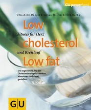 Low cholesterol - Low fat. Fitness für Herz und Kreislauf. Die angenehme Art, de