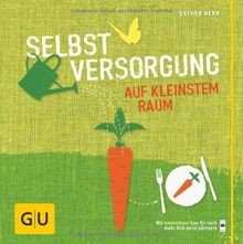 Selbstversorgung auf kleinstem