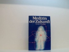 Medizin der Zukunft