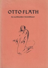 Buch: Otto Flath, Ein
