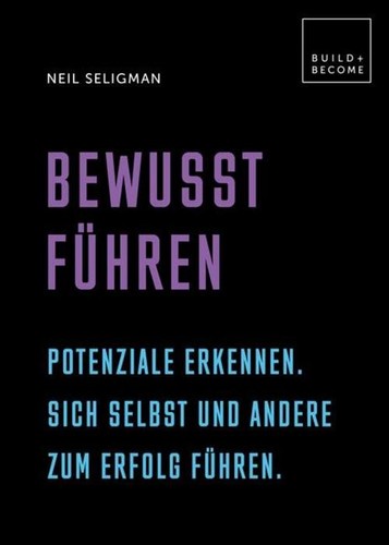 Bewusst führen neil - führen, seligman