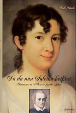 Da du nun Suleika heissest