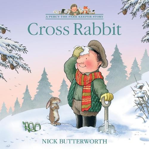 Nick butterworth cross rabbit - cross,
