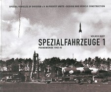 Ruff: Spezialfahrzeuge Peenemünde 1942-45 Bildband/Handbuch/LKW/V2/Fotos/Bilder