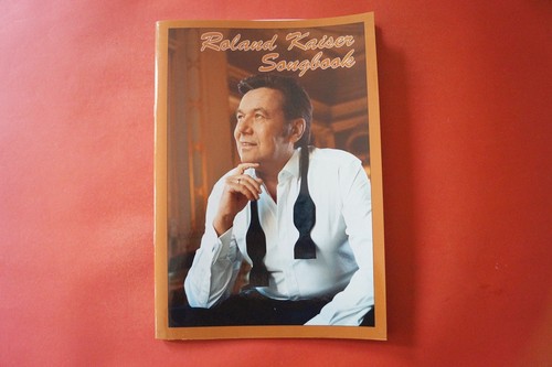 Roland kaiser songbook - roland,