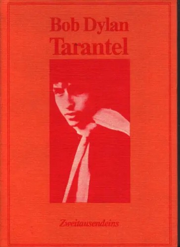 Tarantel tarantula bob dylan - tarantel,