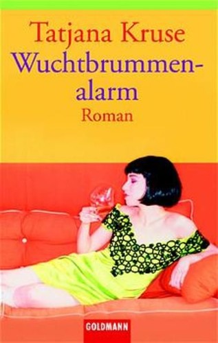 Wuchtbrummenalarm roman kruse - wuchtbrummenalarm,