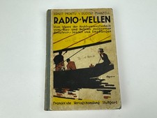 orig. Buch Radio Wellen 1925 Ernst Montu Stuttgart Röhrenradio Empfänger selten