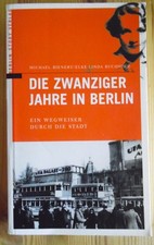 Bienert / Buchholz – Die Zwanziger Jahre in Berlin - Ein Wegweiser durch die Sta