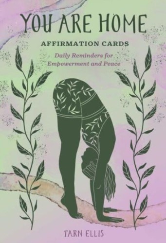 You are home - home, affirmation