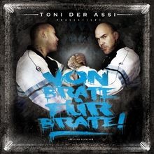 Von Brate für Brate (Digipak) von Toni der Assi | CD | Zustand gut