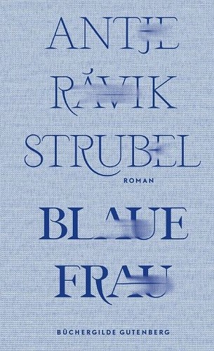 Blaue frau roman - blaue, strubel