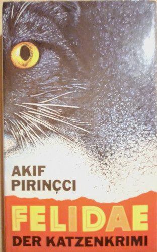 Felidae der katzenkrimi von - katzenkrimi,,