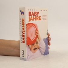 Baby Jahre. Entwicklung und