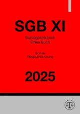 Sozialgesetzbuch - Elftes Buch - Soziale Pflegeversicherung - SGB XI 2025 | Buch